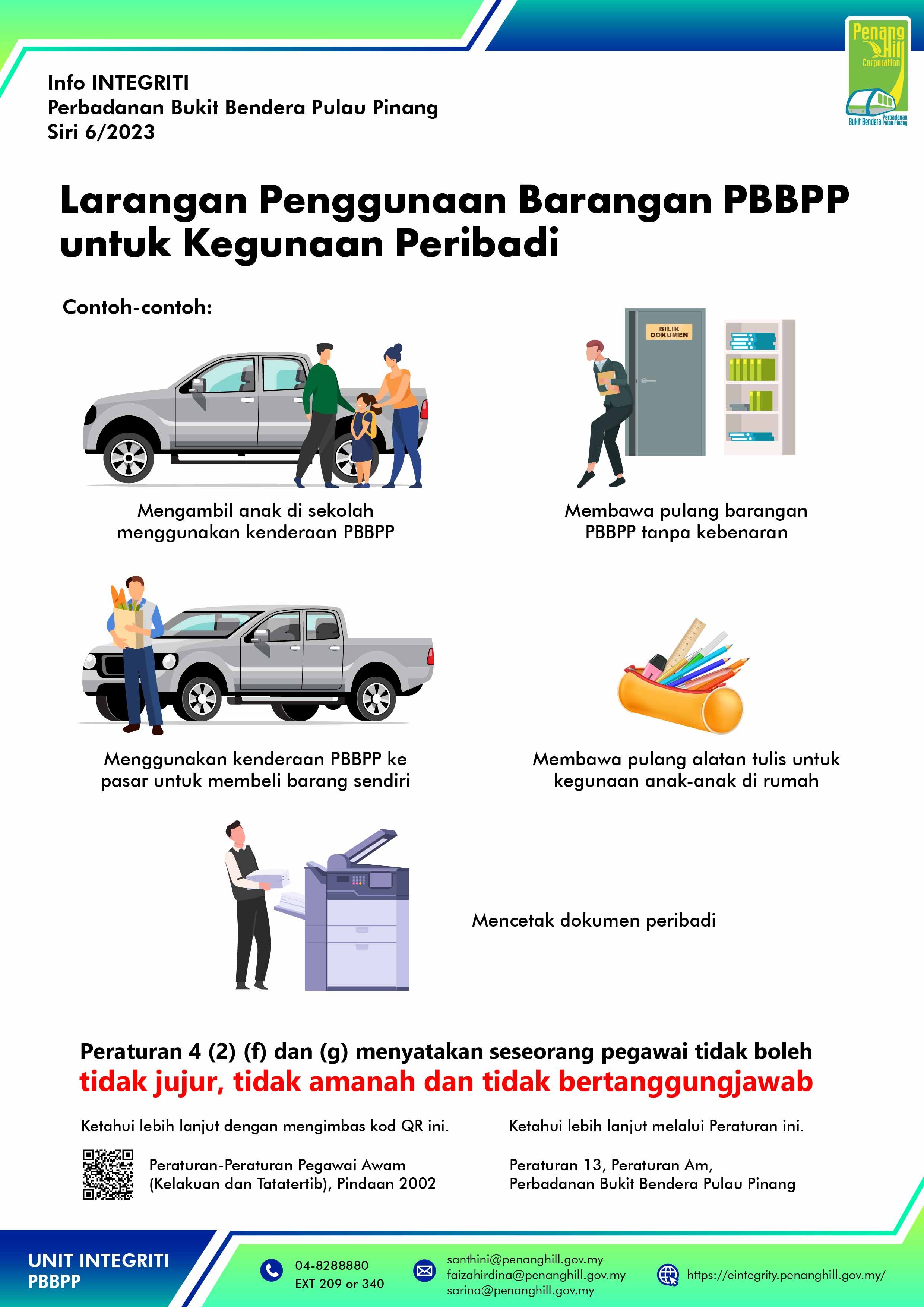 Larangan Penggunaan Barangan PBBPP Untuk Kegunaan Peribadi